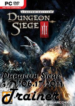 Box art for Dungeon
Siege 3 V06.17.2011 Trainer