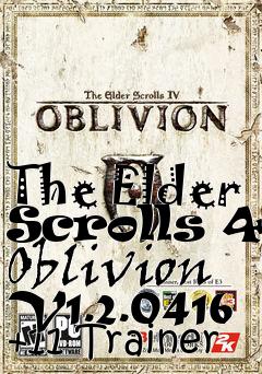 Box art for The
Elder Scrolls 4: Oblivion V1.2.0416 +11 Trainer