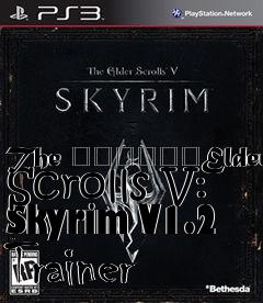Box art for The
						Elder Scrolls V: Skyrim V1.2 Trainer