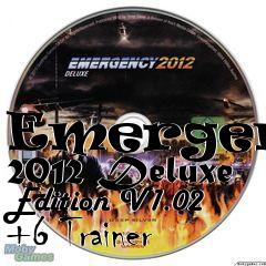 Box art for Emergency
2012 Deluxe Edition V1.02 +6 Trainer