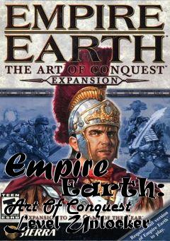 Box art for Empire
        Earth: Art Of Conquest Level Unlocker