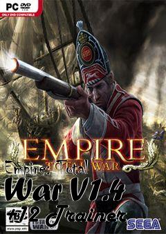 Box art for Empire:
Total War V1.4 +12 Trainer