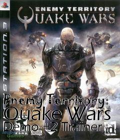 Box art for Enemy
Territory: Quake Wars Demo +2 Trainer