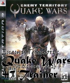 Box art for Enemy
Territory: Quake Wars V1.1 {v1.0.10826.32242} +7 Trainer