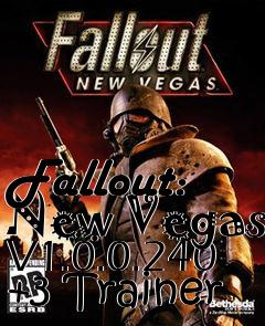Box art for Fallout:
New Vegas V1.0.0.240 +3 Trainer