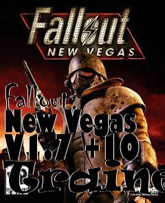 Box art for Fallout:
New Vegas V1.7 +10 Trainer