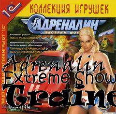 Box art for Adrenalin
Extreme Show Trainer