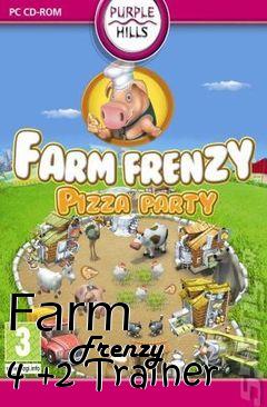 Box art for Farm
            Frenzy 4 +2 Trainer