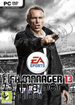 Box art for Fifa
Manager 13 Trainer & Editor