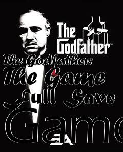 Box art for The
Godfather: The Game Full Save Game