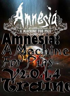 Box art for Amnesia:
A Machine For Pigs V2.0.1.4 Trainer