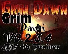 Box art for Grim
            Dawn V0.2.3.4 B17 +6 Trainer