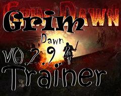 Box art for Grim
            Dawn V0.2.9.4 Trainer