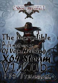 Box art for The
Incredible Adventures Of Van Helsing X64 Steam V1.1.11b +14 Trainer