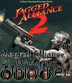 Box art for Jagged
Alliance 2: Wildfire Unlocker