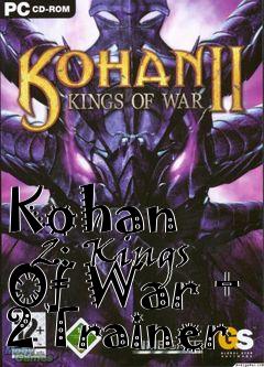 Box art for Kohan
      2: Kings Of War + 2 Trainer