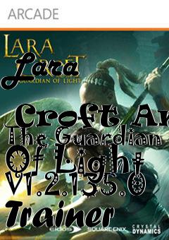 Box art for Lara
              Croft And The Guardian Of Light V1.2.135.0 Trainer