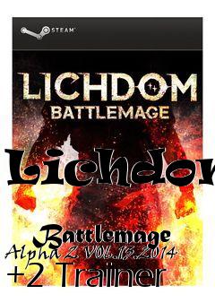 Box art for Lichdom:
            Battlemage Alpha 2 V06.13.2014 +2 Trainer