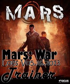 Box art for Mars:
War Logs V05.16.2013 Trainer