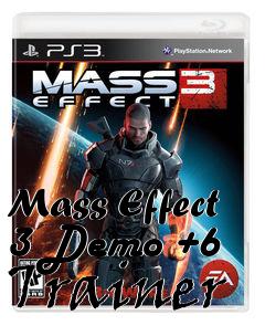 Box art for Mass
Effect 3 Demo +6 Trainer