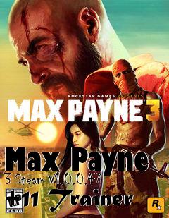 Box art for Max
Payne 3 Steam V1.0.0.47 +11 Trainer