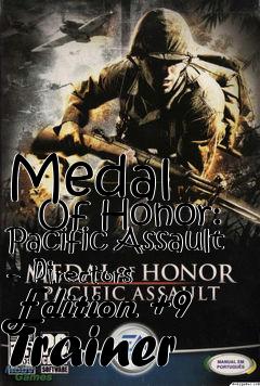 Box art for Medal
      Of Honor: Pacific Assault - Directors Edition +9 Trainer