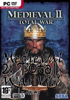 Box art for Medieval
2: Total War V1.1 +7 Trainer