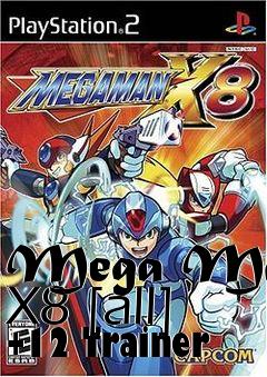 Box art for Mega
Man X8 [all] +12 Trainer