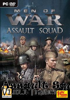 Box art for Men
Of War: Assault Squad V1.81.1 Trainer