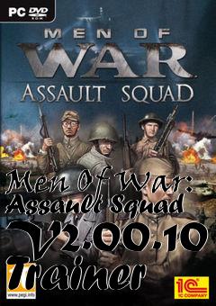 Box art for Men
Of War: Assault Squad V2.00.10 Trainer