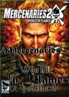 Box art for Mercenaries
            2: World In Flames +11 Trainer