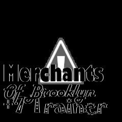 Box art for Merchants
Of Brooklyn +7 Trainer