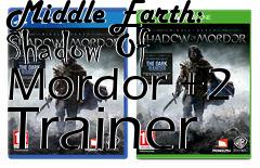Box art for Middle
Earth: Shadow Of Mordor +2 Trainer
