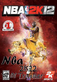 Box art for Nba
            2k12 V1.01 Trainer