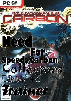 Box art for Need
            For Speed: Carbon Collectors Edition +3 Trainer