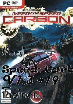 Box art for Need
            For Speed: Carbon V1.3 +19 Trainer