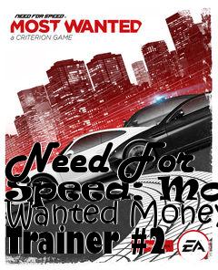 Box art for Need
For Speed: Most Wanted Money Trainer #2