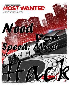 Box art for Need
            For Speed: Most Wanted Money Hack