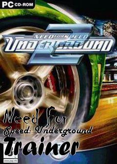 Box art for Need
For Speed: Underground Trainer