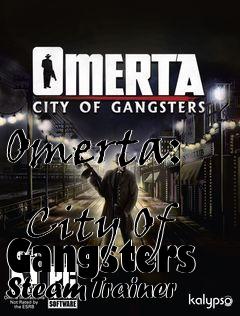 Box art for Omerta:
            City Of Gangsters Steam Trainer