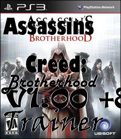Box art for Assassins
            Creed: Brotherhood V1.00 +8 Trainer