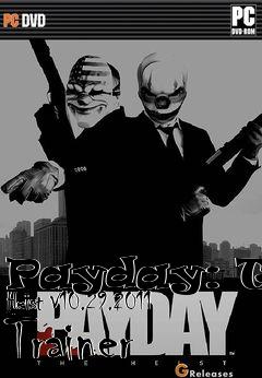 Box art for Payday:
The Heist V10.29.2011 Trainer