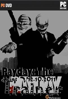 Box art for Payday:
The Heist V12.10.2011 Trainer