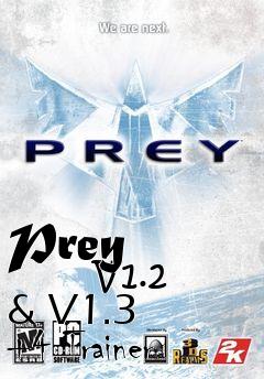 Box art for Prey
            V1.2 & V1.3 +4 Trainer