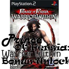 Box art for Prince
      Of Persia: Warrior Within Bonus Unlocker