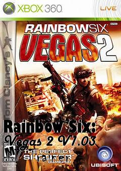 Box art for Rainbow
Six: Vegas 2 V1.03 +7 Trainer