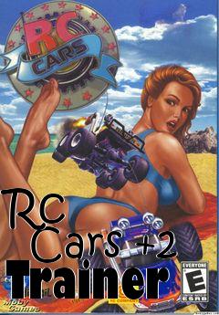 Box art for Rc
        Cars +2 Trainer