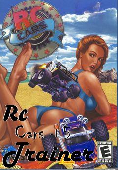 Box art for Rc
        Cars +5 Trainer