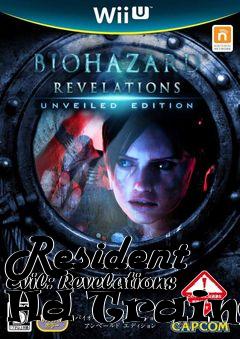 Box art for Resident
Evil: Revelations Hd Trainer