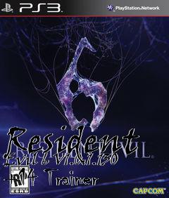 Box art for Resident
Evil 6 V1.0.1.130 +14 Trainer